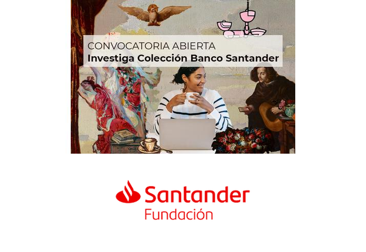 📣 Convocatoria Abierta: ¡Investiga y Descubre la Colección del Banco Santander! 